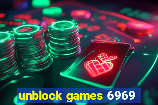 unblock games 6969